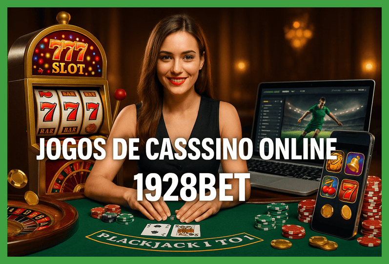 Jogos de cassino online inovadores e emocionantes na 1928BET